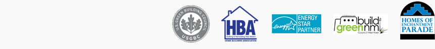 USGBC, ENERGY STAR Partner, Home Builders Assc. of New Mexcio, Build Green NM, Parade Homes of Enchantment